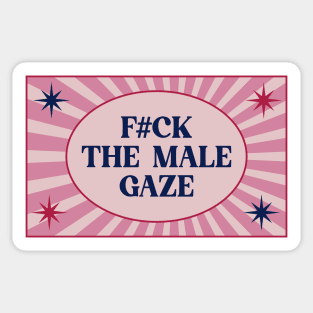 The Male Gaze Sticker